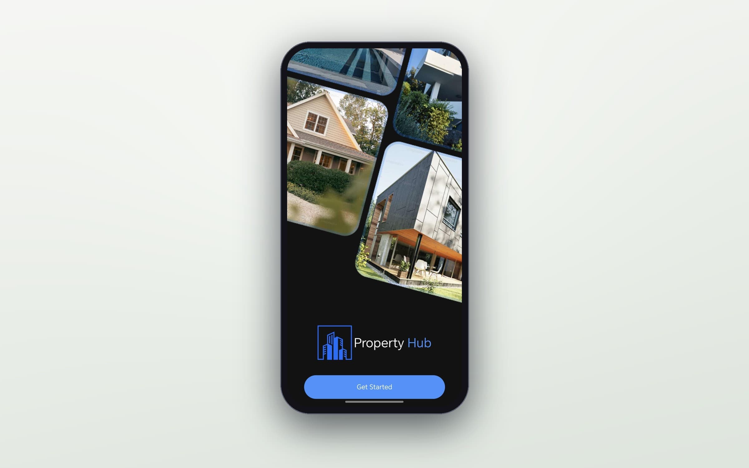 Property Hub welcome screen with a collage of house photos and a Get Started button.